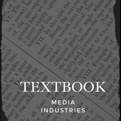 Black and white image of a torn page with "Textbook: Media Industries" in white lettering