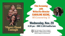 Film Screening: "Merry Good Enough" and Q&A with Filmmaker Caroline Keene