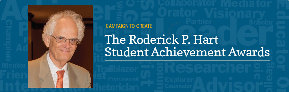 Roderick P. Hart Student Achievement Awards
