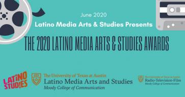 2020 Latino Media Arts & Studies Awards