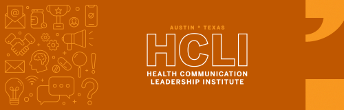 Burnt orange background with a collection of communication and health icons outlined in bright orange on the left, white text reading HCLI Health Communication Leadership Institute in the center, and large bright orange quotation marks along the right edge