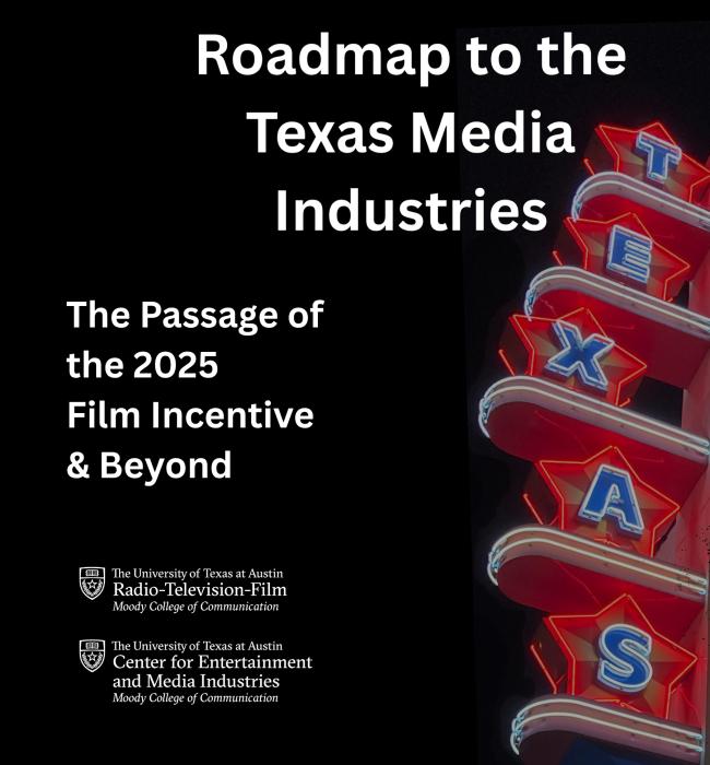 Roadmap to the Texas Media Industries