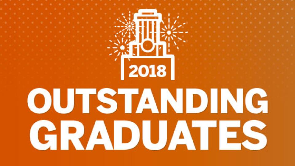 Outstanding Spring 2018 Graduates