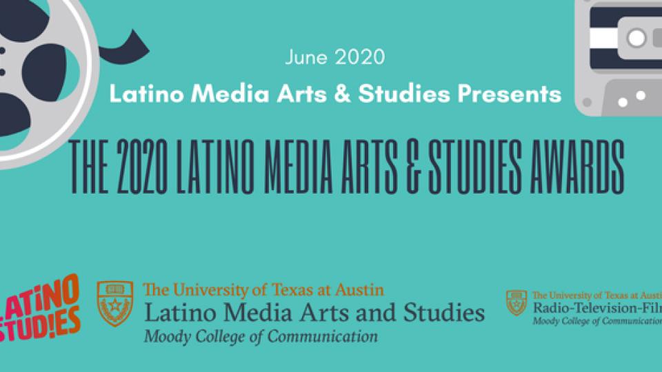 2020 Latino Media Arts & Studies Awards