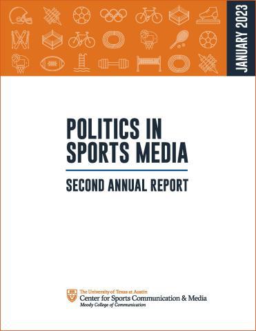 fourth annual politics sports media report | Moody College of