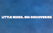 The image depicts a screenshot of the title of a podcast called: "Little Minds, Big Discoveries."