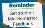 Get student mid-semester feedback reminder