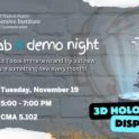 Holographic Demo Night