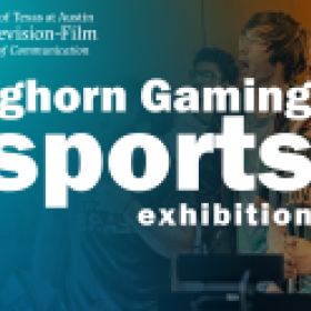 RTF presents: The Longhorn Gaming Esports Exhibition