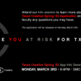 Texas Creative Spring '25 Application Info Session