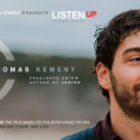 Texas Creative presents: LISTEN UP Speaker Series - THOMAS KEMENY