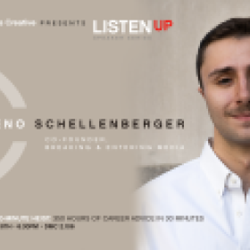 Texas Creative presents: LISTEN UP Speaker Series - GENO SCHELLENBERGER