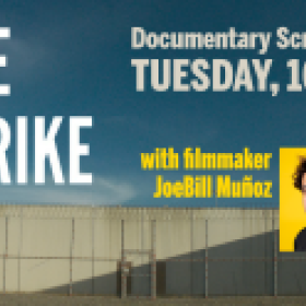 Documentary Screening: "The Strike" + Filmmaker Q&A