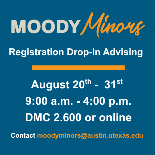 Moody Minors drop-In advising for first six class days